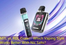 MTL vs. RDL Draw： Which Vaping Style Works Better With Nic Salts？-vape