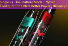 Single vs. Dual Battery Mods： Which Configuration Offers Better Power Efficiency？-vape