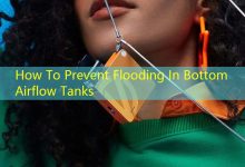 How To Prevent Flooding In Bottom Airflow Tanks-vape