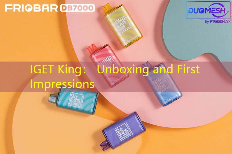 IGET King： Unboxing and First Impressions