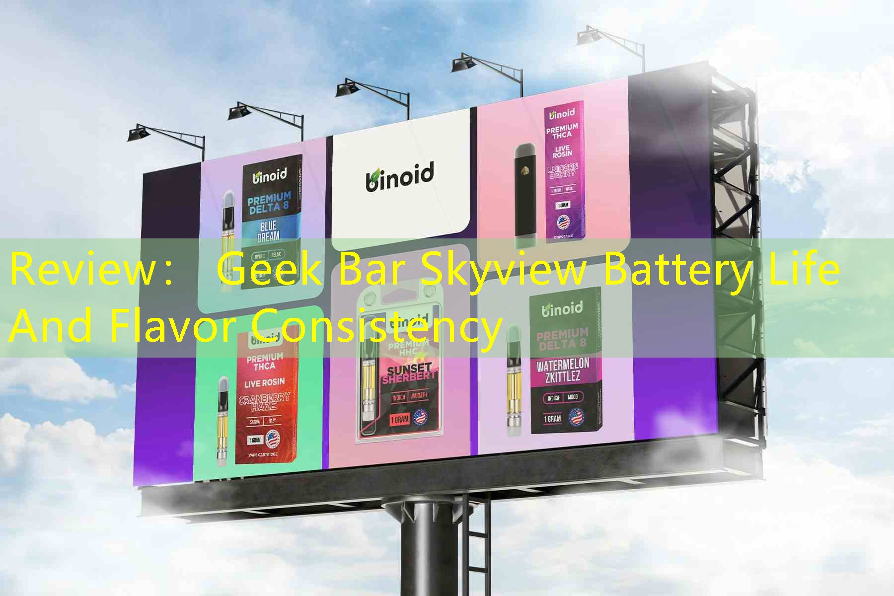 Review： Geek Bar Skyview Battery Life And Flavor Consistency