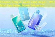 Voopoo Drag vs. Geek Vape Aegis： Which Mod Has Better Power Efficiency？-vape