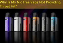 Why Is My Nic Free Vape Not Providing Throat Hit？-vape