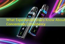 What Experienced Users Know About Concentrate Consistency-vape