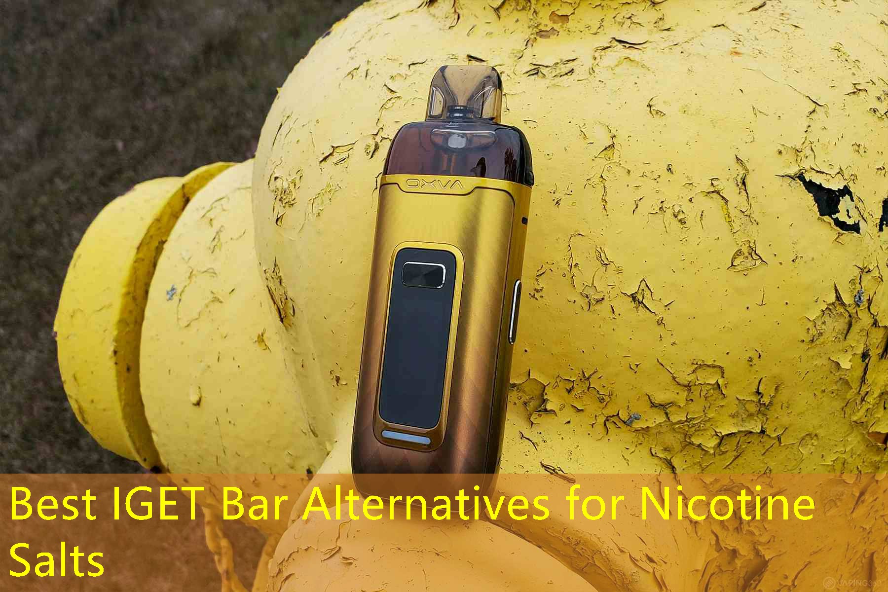 Best IGET Bar Alternatives for Nicotine Salts