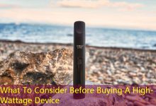 What To Consider Before Buying A High-Wattage Device-vape