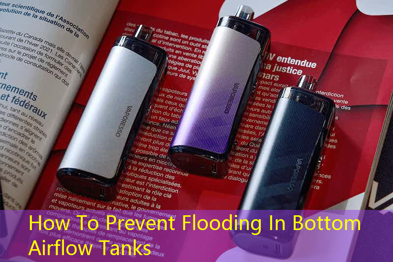 How To Prevent Flooding In Bottom Airflow Tanks