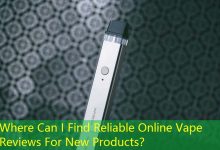 Where Can I Find Reliable Online Vape Reviews For New Products？-vape