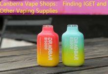 Canberra Vape Shops： Finding IGET and Other Vaping Supplies-vape