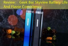 Review： Geek Bar Skyview Battery Life And Flavor Consistency-vape