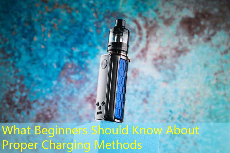 What Beginners Should Know About Proper Charging Methods