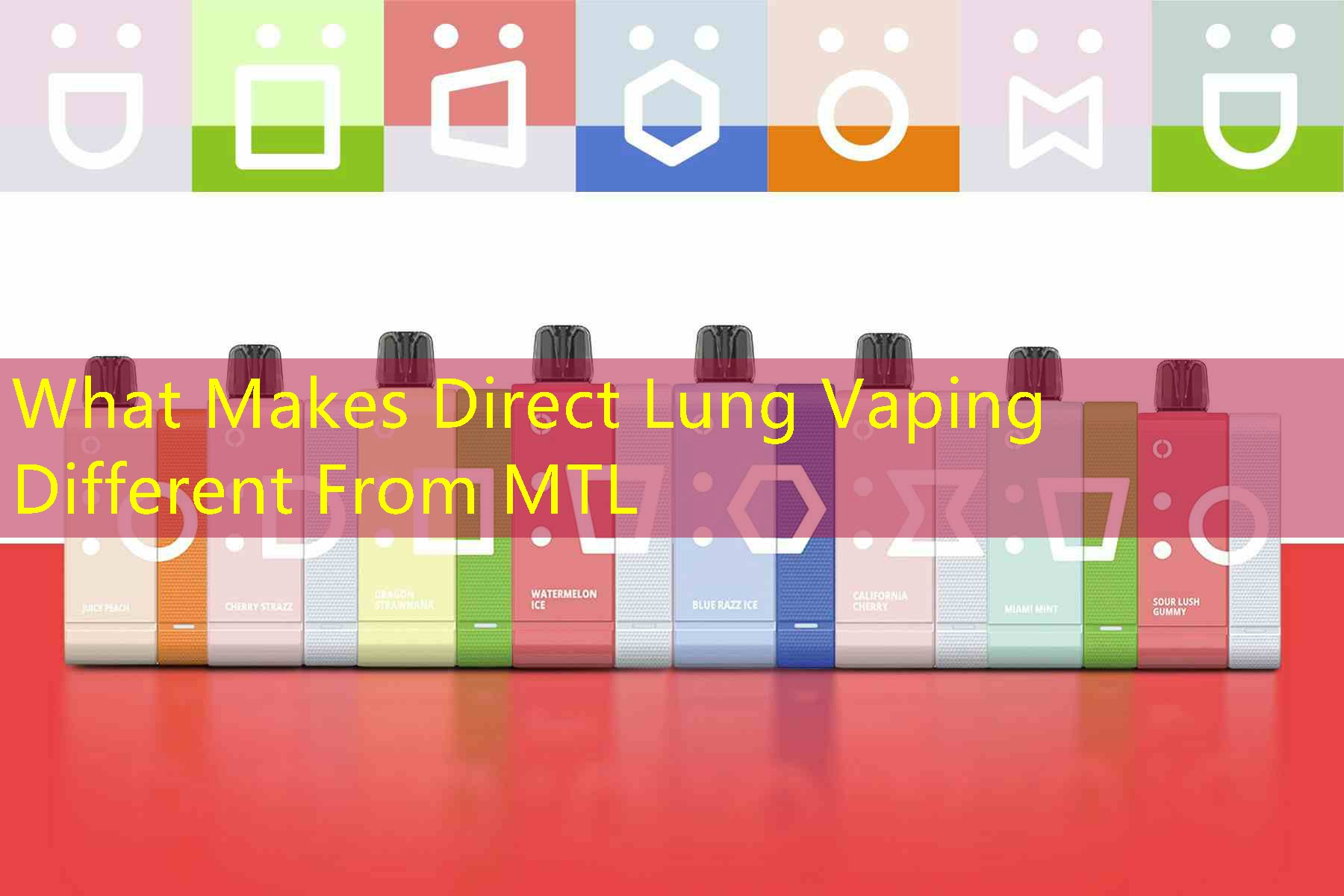 What Makes Direct Lung Vaping Different From MTL