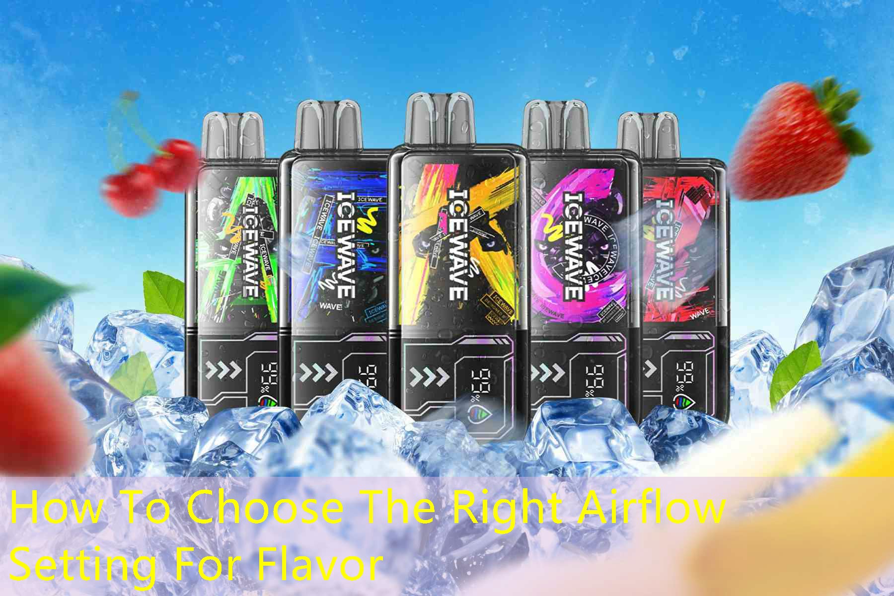 How To Choose The Right Airflow Setting For Flavor