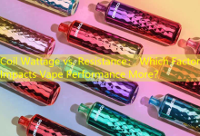 Coil Wattage vs. Resistance： Which Factor Impacts Vape Performance More？-vape