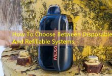 How To Choose Between Disposable And Refillable Systems-vape