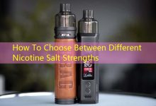 How To Choose Between Different Nicotine Salt Strengths-vape