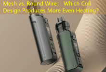 Mesh vs. Round Wire： Which Coil Design Produces More Even Heating？-vape