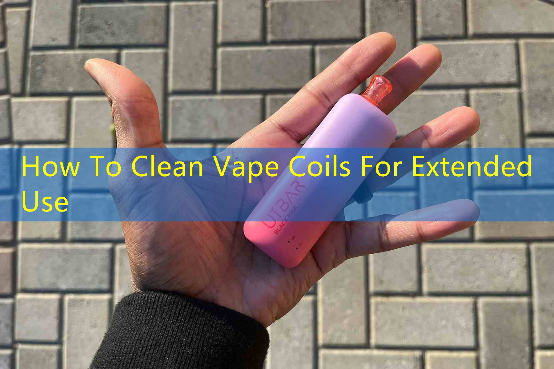 How To Clean Vape Coils For Extended Use