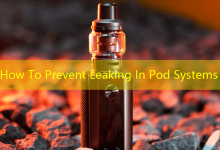 How To Prevent Leaking In Pod Systems-vape