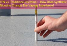 TFN vs. Traditional Nicotine： How Does Synthetic Nicotine Change The Vaping Experience？-vape