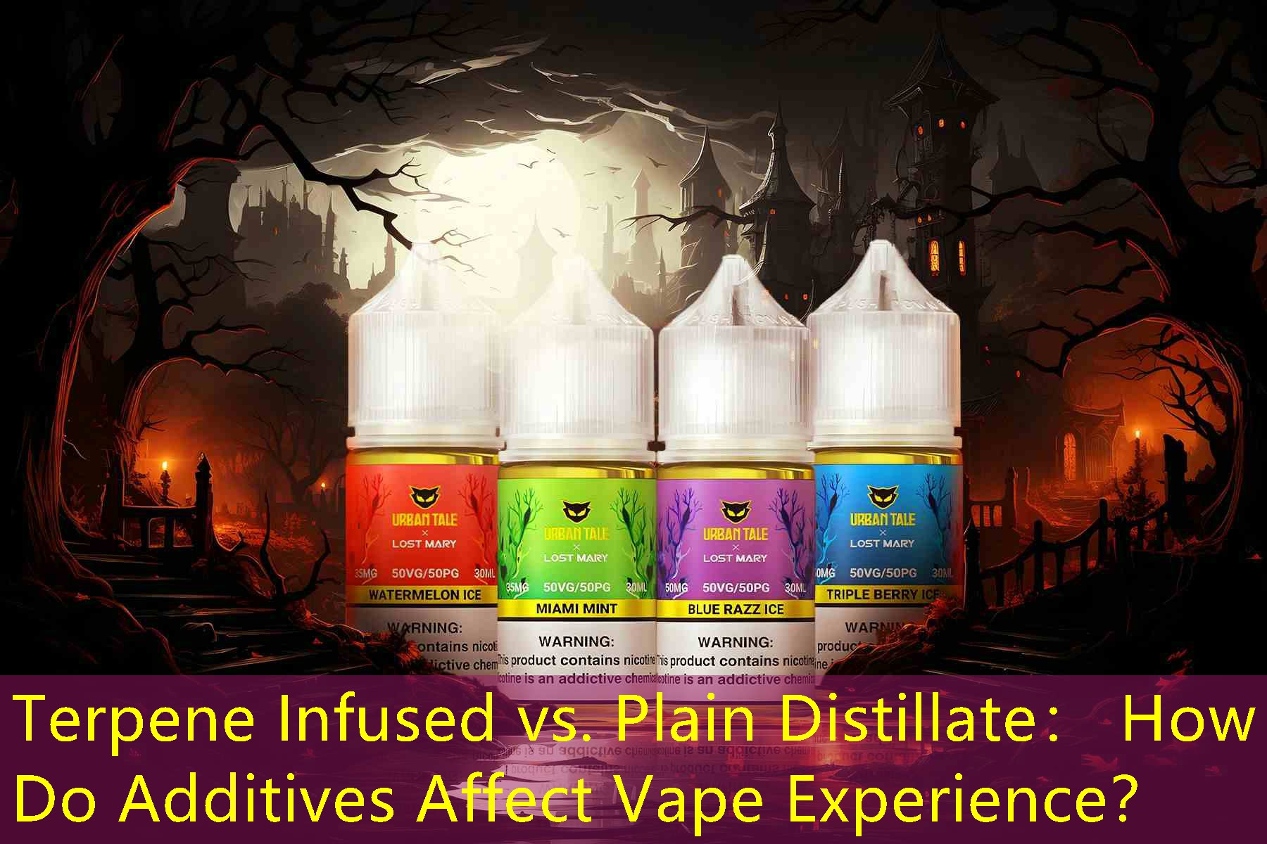 Terpene Infused vs. Plain Distillate： How Do Additives Affect Vape Experience？