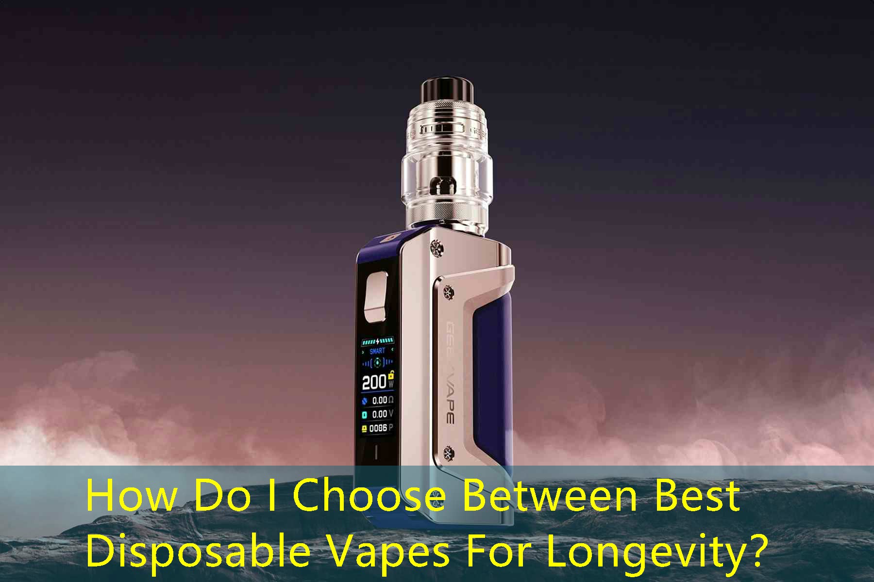 How Do I Choose Between Best Disposable Vapes For Longevity？