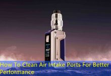 How To Clean Air Intake Ports For Better Performance-vape