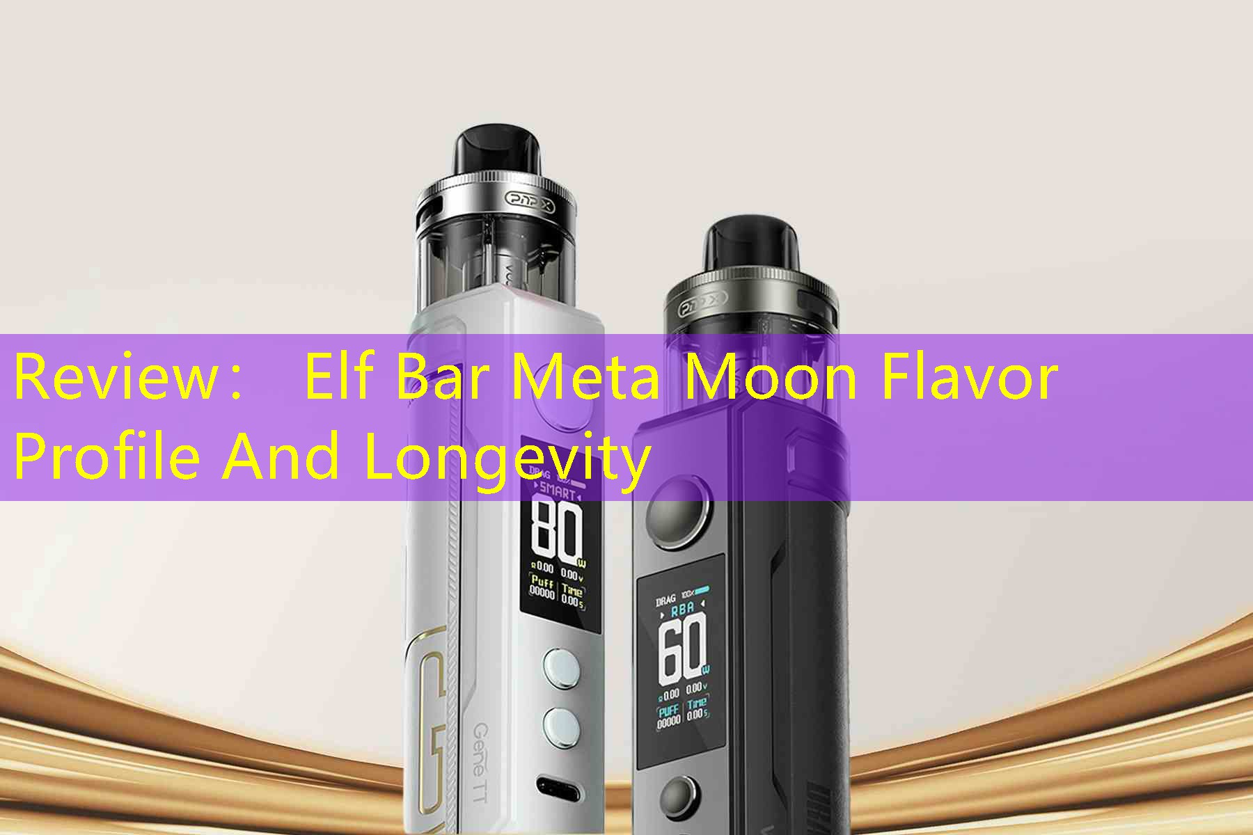 Review： Elf Bar Meta Moon Flavor Profile And Longevity